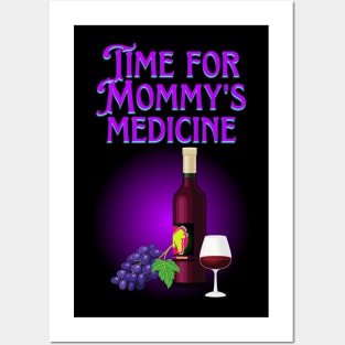 Time for Mommy's Medicine Posters and Art